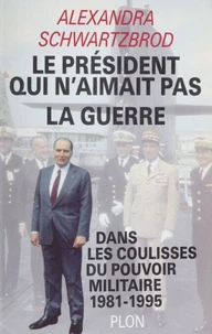 Le président qui n'aimait pas la guerre