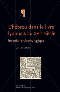 L'hébreu dans le livre lyonnais au XVIe siècle