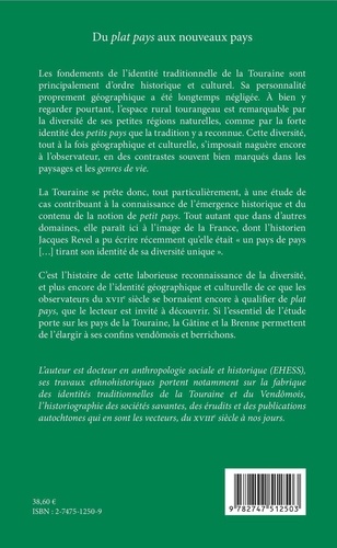 Histoire Des Identites De Pays En Touraine (Xvi-Xxe)