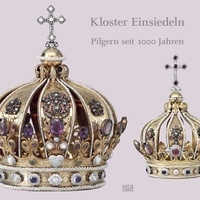 Kloster Einsiedeln - Pilgern seit 1000 Jahren.pdf