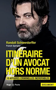 Itinéraire d'un avocat hors norme