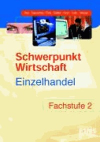 Schwerpunkt Wirtschaft - Einzelhandel Band 3. Baden-Württemberg - Lehrbuch.