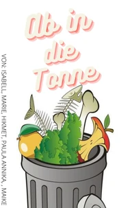 Zu gut für die Tonne