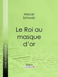 Le Roi au masque d'or