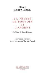 La presse, le pouvoir et l'argent