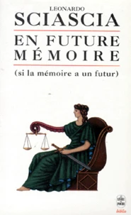 En Future Memoire. Si La Memoire A Un Futur