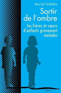 Sortir de l'ombre