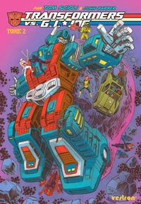 Transformers vs. G.I. Joe Tome 2