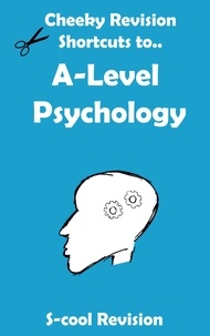  Scool Revision - A level Psychology Revision - Cheeky Revision Shortcuts.