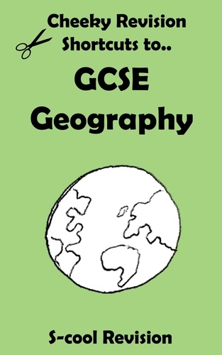  Scool Revision - GCSE Geography Revision - Cheeky Revision Shortcuts.