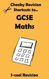  Scool Revision - GCSE Maths Revision - Cheeky Revision Shortcuts.