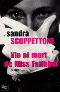 Vie Et Mort De Miss Faithfull