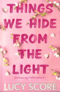 Things We Hide From The Light