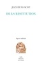 Scot jean Duns - De la restitution - La pensée juridico-politique et juridico-économique de Duns Scot.