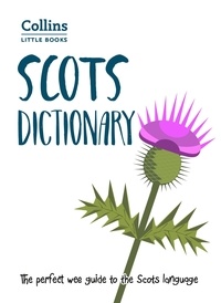 Scots Dictionary - The perfect wee guide to the Scots language.