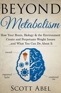  Scott Abel - Beyond Metabolism.