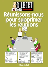 Réunissons nous pour supprimer les réunions