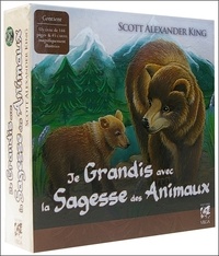 Scott Alexander King - Je grandis avec la Sagesse des Animaux.