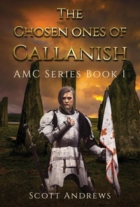 Scott Andrews - The Chosen Ones of Callanish - AMC, #1.