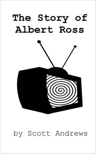  Scott Andrews - The Story of Albert Ross.