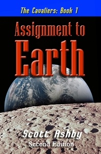  Scott Ashby - Assignment to Earth - The Cavaliers, #1.