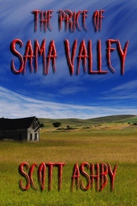  Scott Ashby - The Price of Sama Valley.