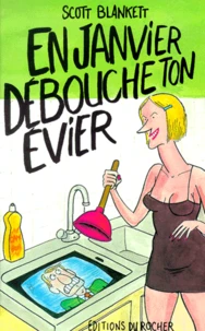 En Janvier, Debouche Ton Evier