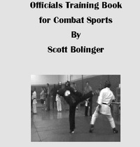  Scott Bolinger - Officials Training Book for Combat Sports.
