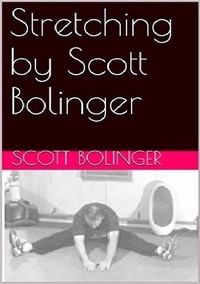  Scott Bolinger - Stretching by Scott Bolinger.