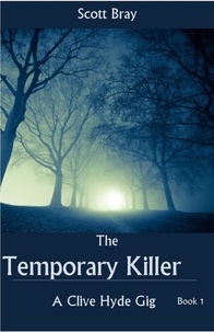  Scott Bray - The Temporary Killer.