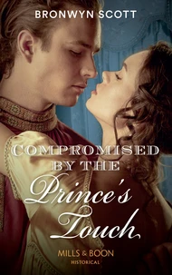 Compromised By The Prince's Touch