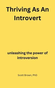 Thriving As An Introvert