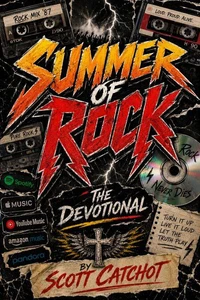 Summer of Rock : The Devotional