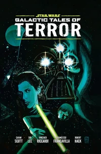 Star Wars: Galactic Tales of Terror Library Edition