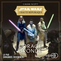 Star Wars, La Haute République - Tome 2 : L'Orage gronde