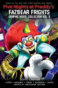 Scott Cawthon et Elley Cooper - Five Nights at Freddy's: Fazbear Frights Graphic Novel Collection Vol. 5.