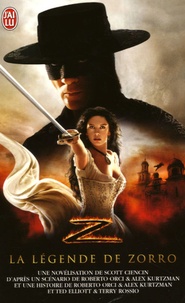 Scott Ciencin - La légende de Zorro.