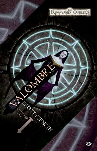 Valombre. Avatars, T1