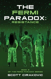 The Fermi Paradox: Resistance