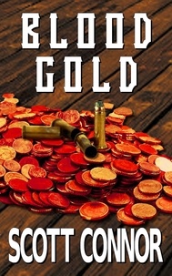  Scott Connor - Blood Gold.