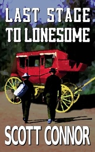  Scott Connor - Last Stage to Lonesome.