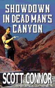  Scott Connor - Showdown in Dead Man's Canyon.