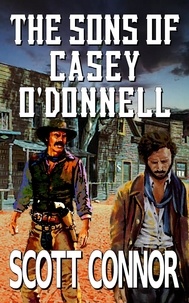  Scott Connor - The Sons of Casey O'Donnell.