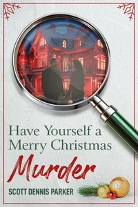 Have Yourself a Merry Christmas Murder