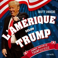 L'Amérique selon Trump
