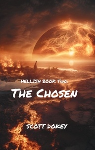  Scott Dokey - The Chosen - Hellish, #2.