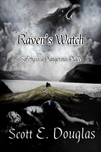  Scott E. Douglas - Raven's Watch - Darklands: The Raven's Calling, #2.