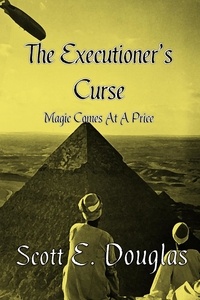  Scott E. Douglas - The Executioner's Curse - The Lailoyan Alchemist, #2.