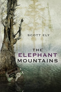 Scott Ely - The Elephant Mountains.