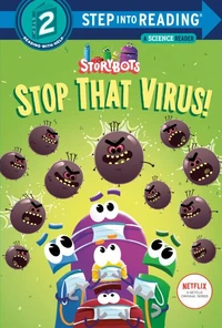 Stop That Virus! StoryBots